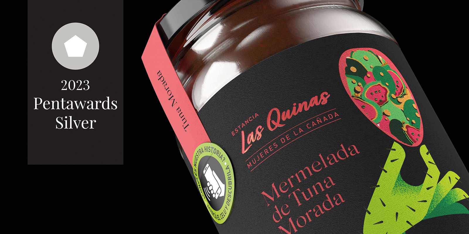 Close-up de frasco de mermelada de tuna Las Quinas x Mujeres de la Cañada. Leyenda destacada “Silver Pentaward 2023. Diseño por Tridimage.